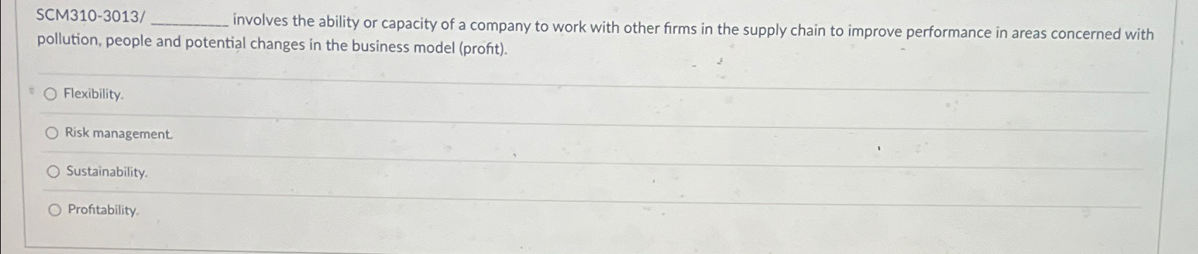  SCM310-3013/q, involves the ability or capacity of a company to work
