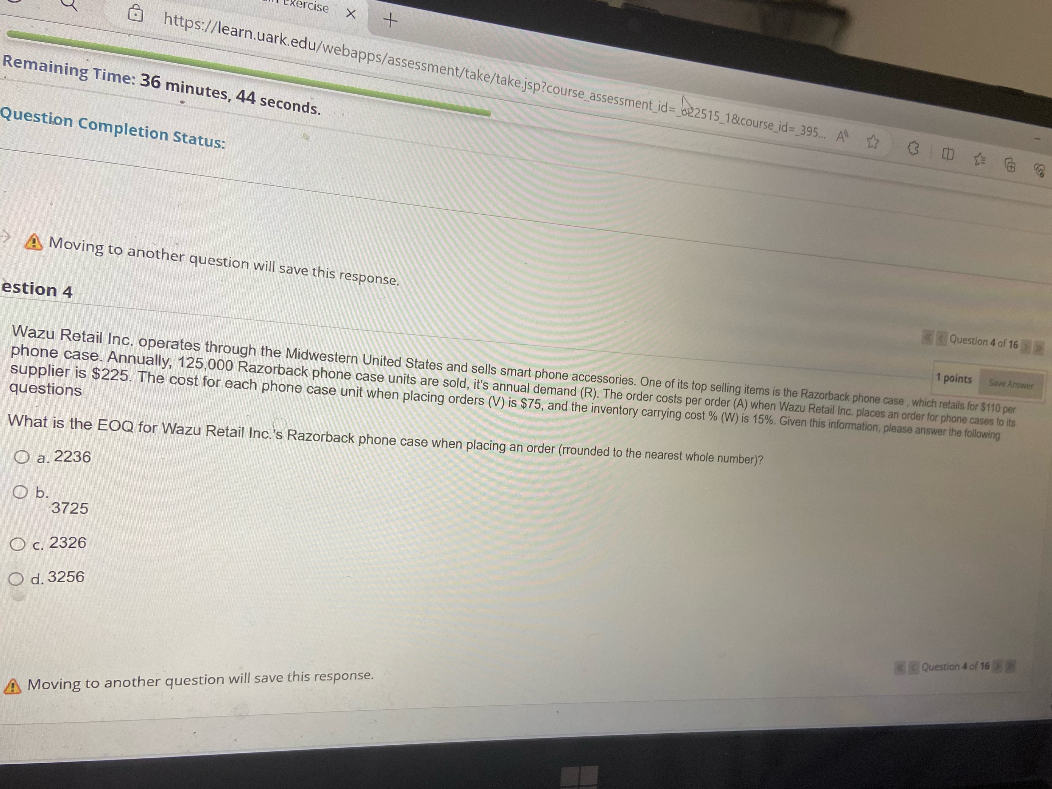  Question Completion Status: Moving to another question will save this response.