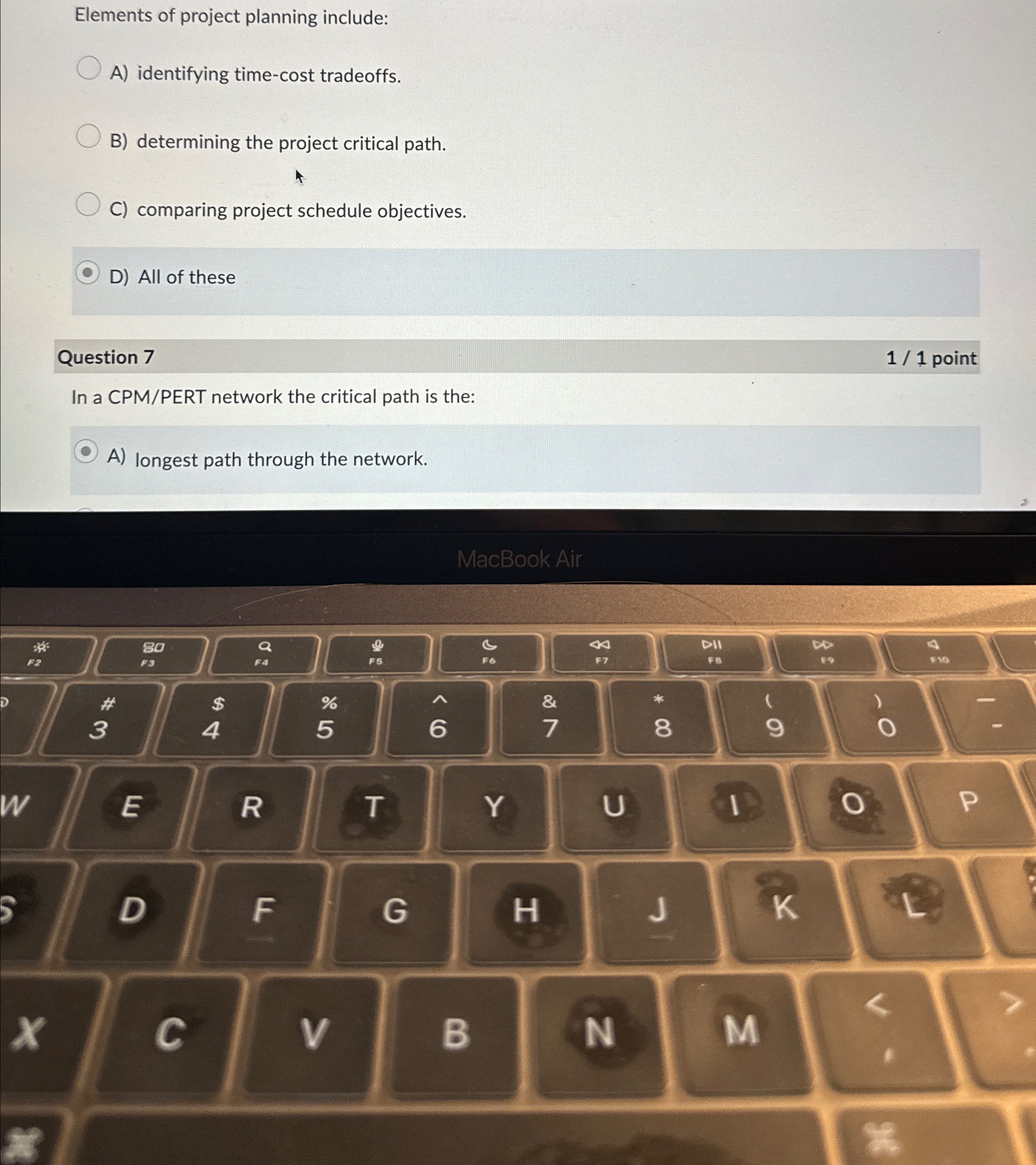  Elements of project planning include: A) identifying time-cost tradeoffs. B) determining