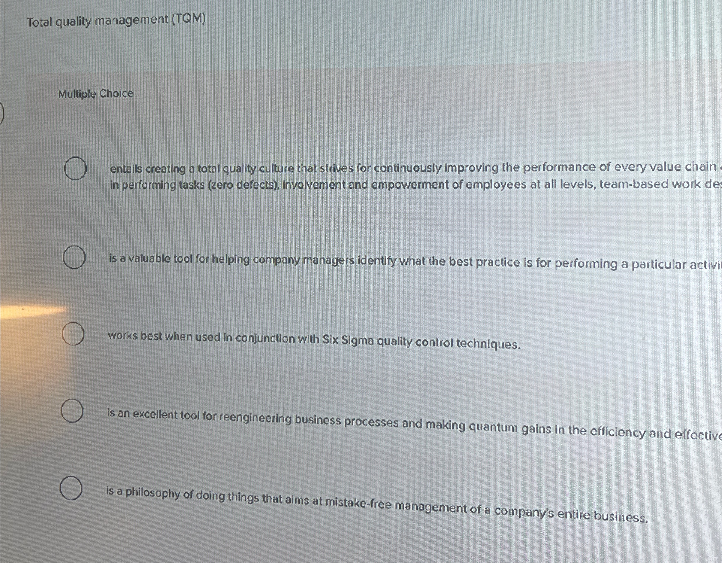  Total quality management (TQM) Multiple Choice entails creating a total quality