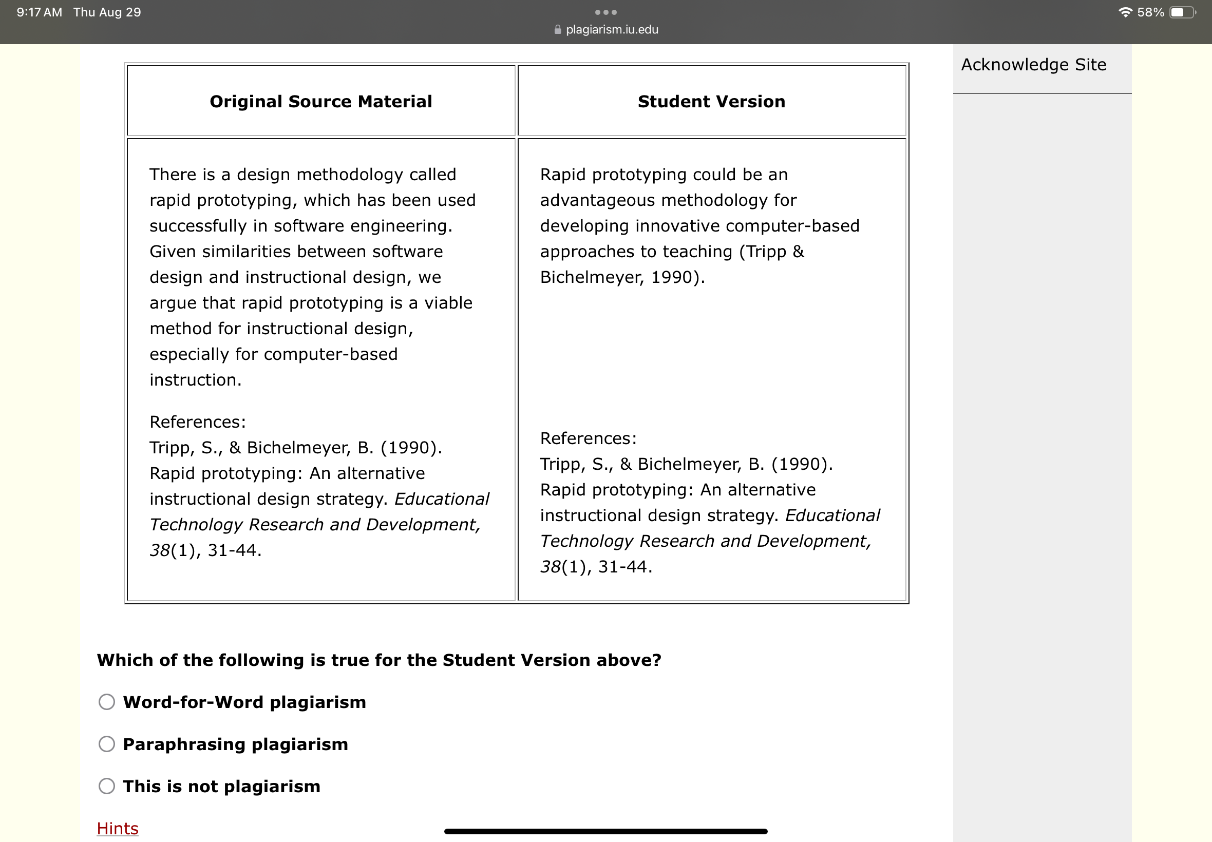  Acknowledge Site Rapid prototyping could be an advantageous methodology for developing