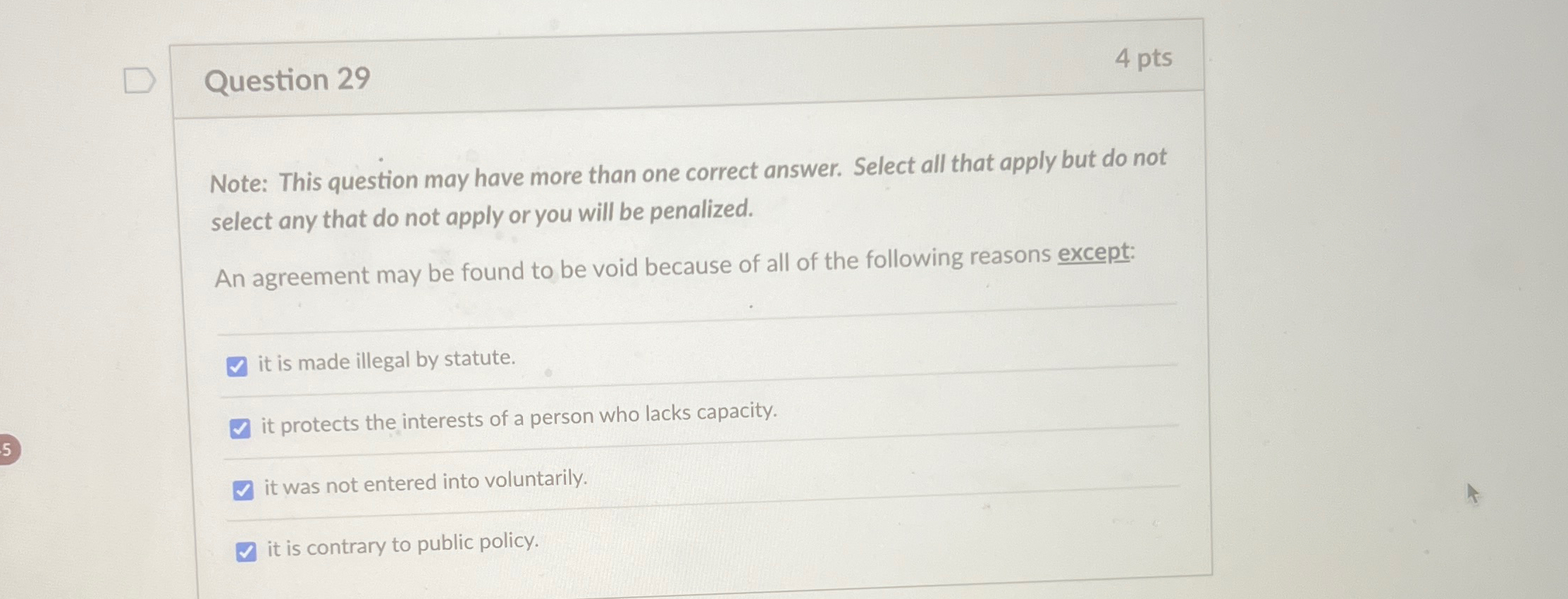  Question 29 4 pts Note: This question may have more than