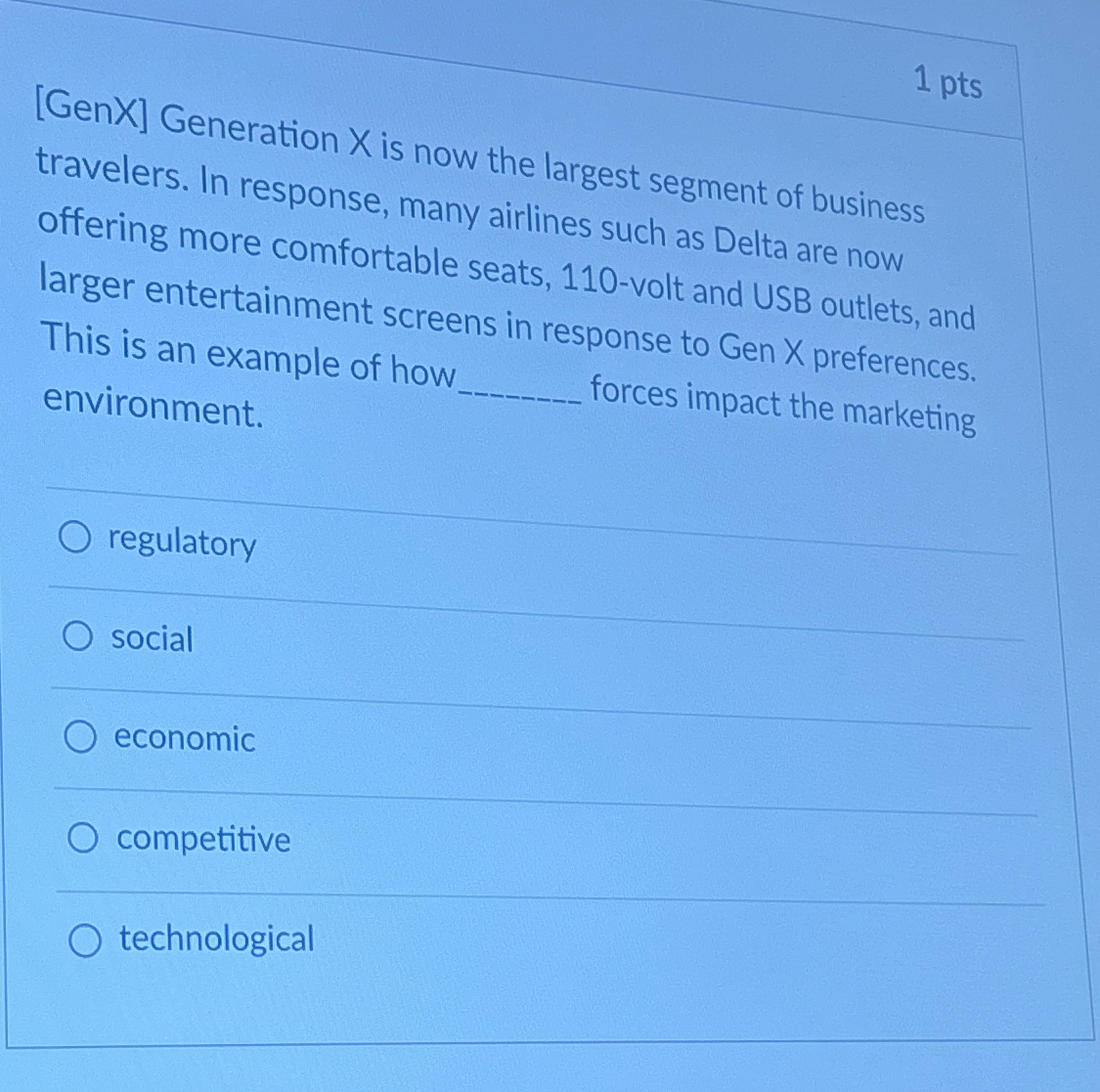  1 pts [GenX] Generation x is now the largest segment of