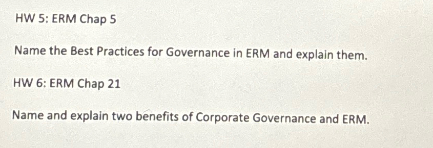  HW 5: ERM Chap 5 Name the Best Practices for Governance