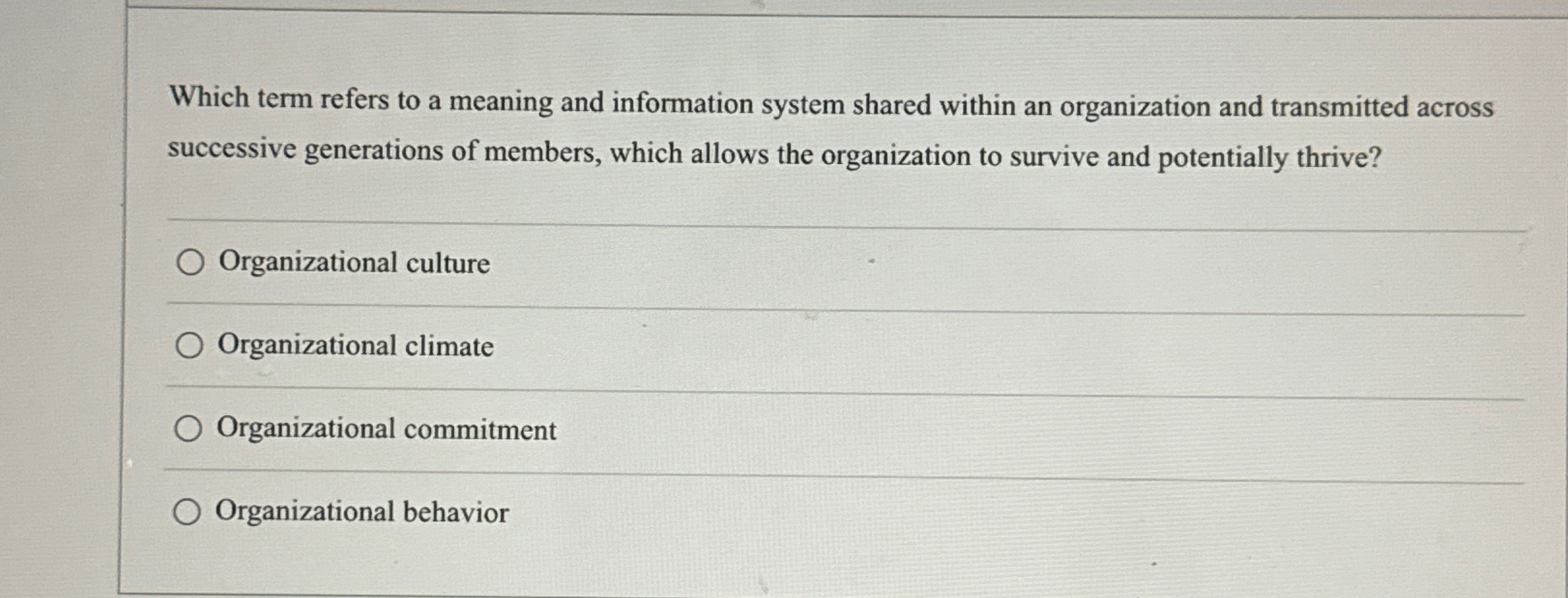  Which term refers to a meaning and information system shared within