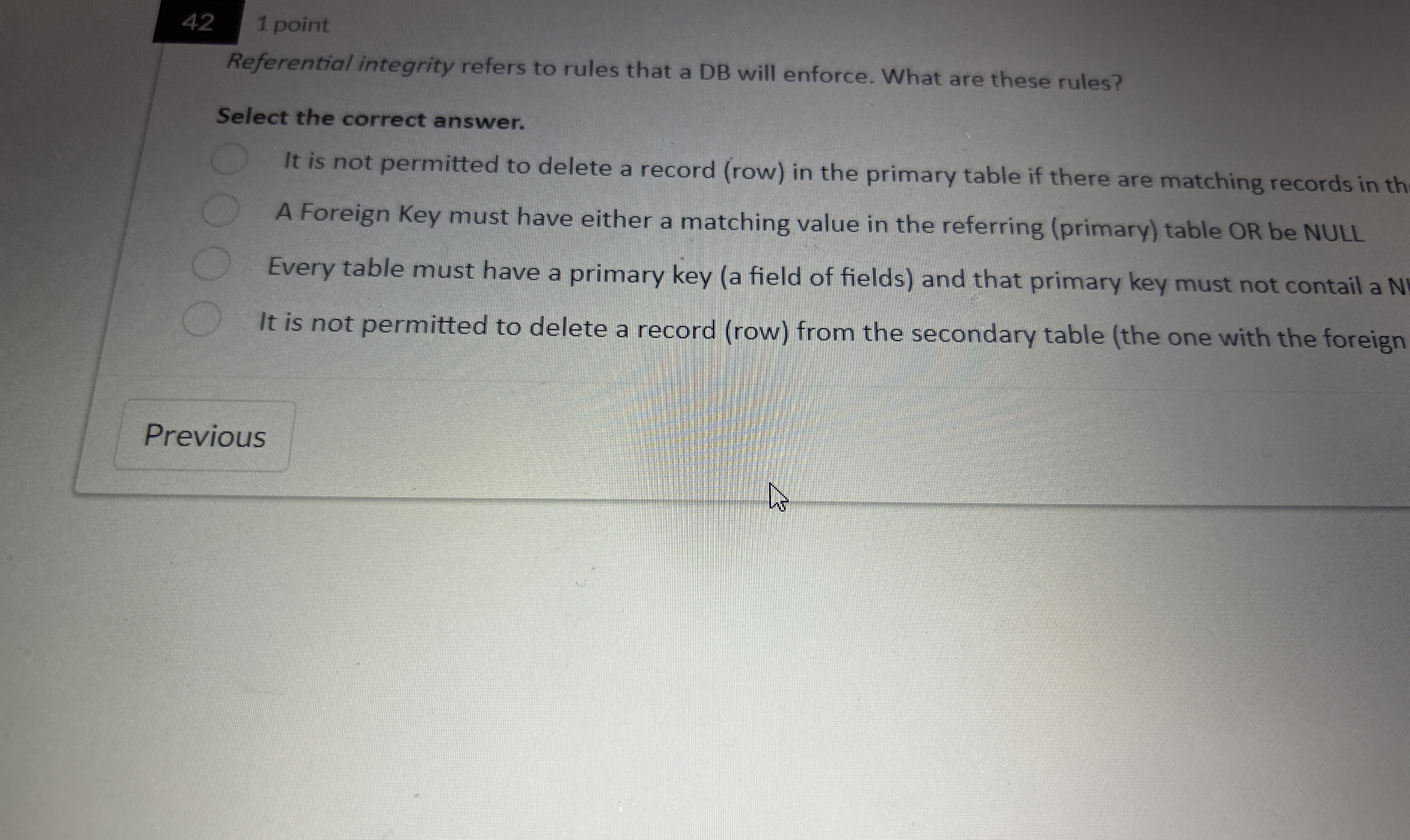  referential integrityy refers to rules that a db will enforce. what