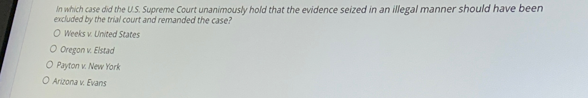  In which case did the U.S. Supreme Court unanimously hold that
