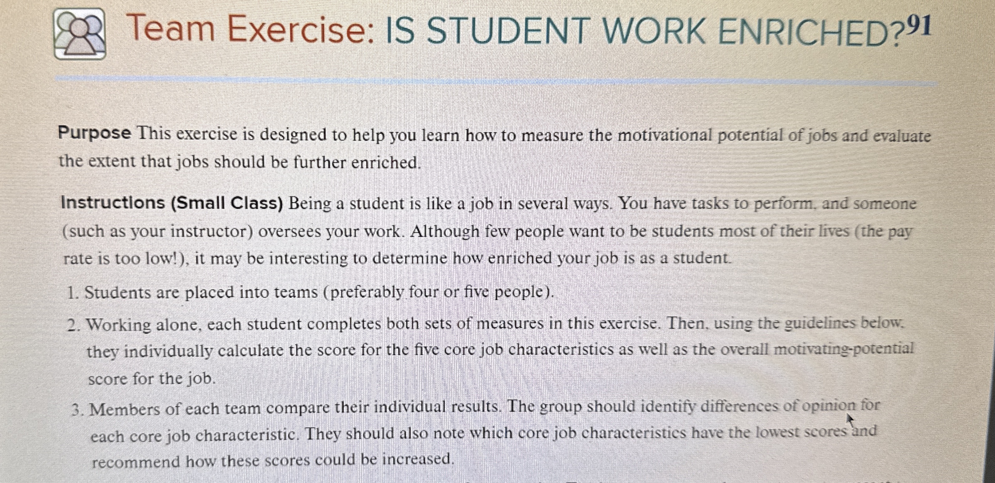  Team Exercise: IS STUDENT WORK ENRICHED? ?91 Purpose This exercise is