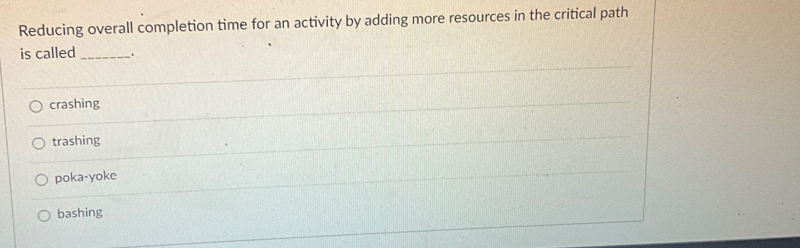  Reducing overall completion time for an activity by adding more resources