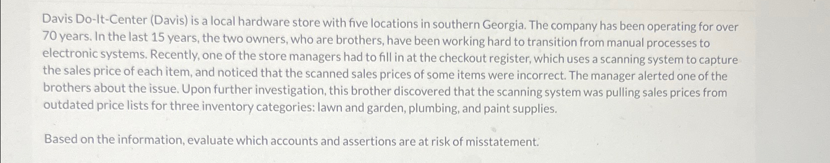  Davis Do-It-Center (Davis) is a local hardware store with five locations