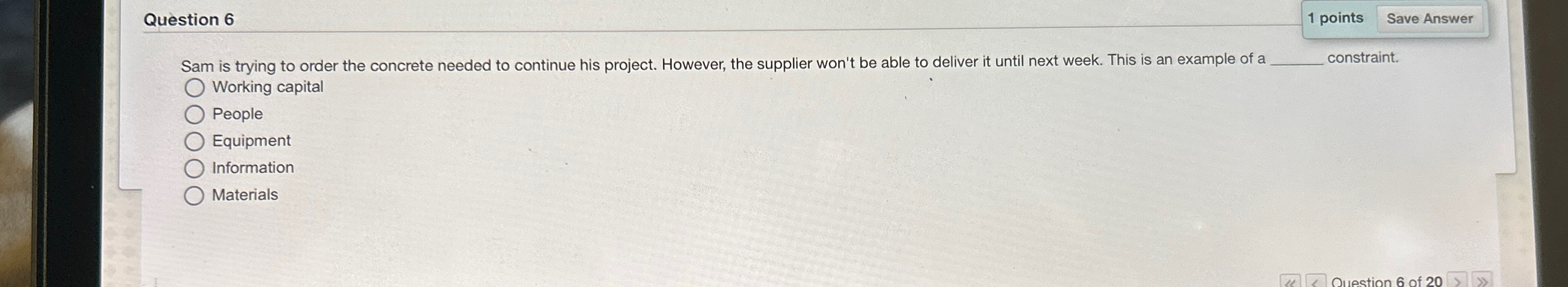  Question 6 1 points Save Answer Sam is trying to order