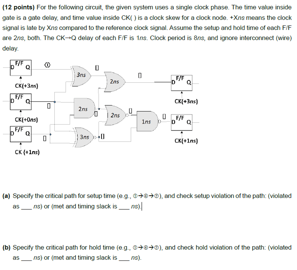  (a) Specify the critical path for setup time (e.g.,(1)())()), and check