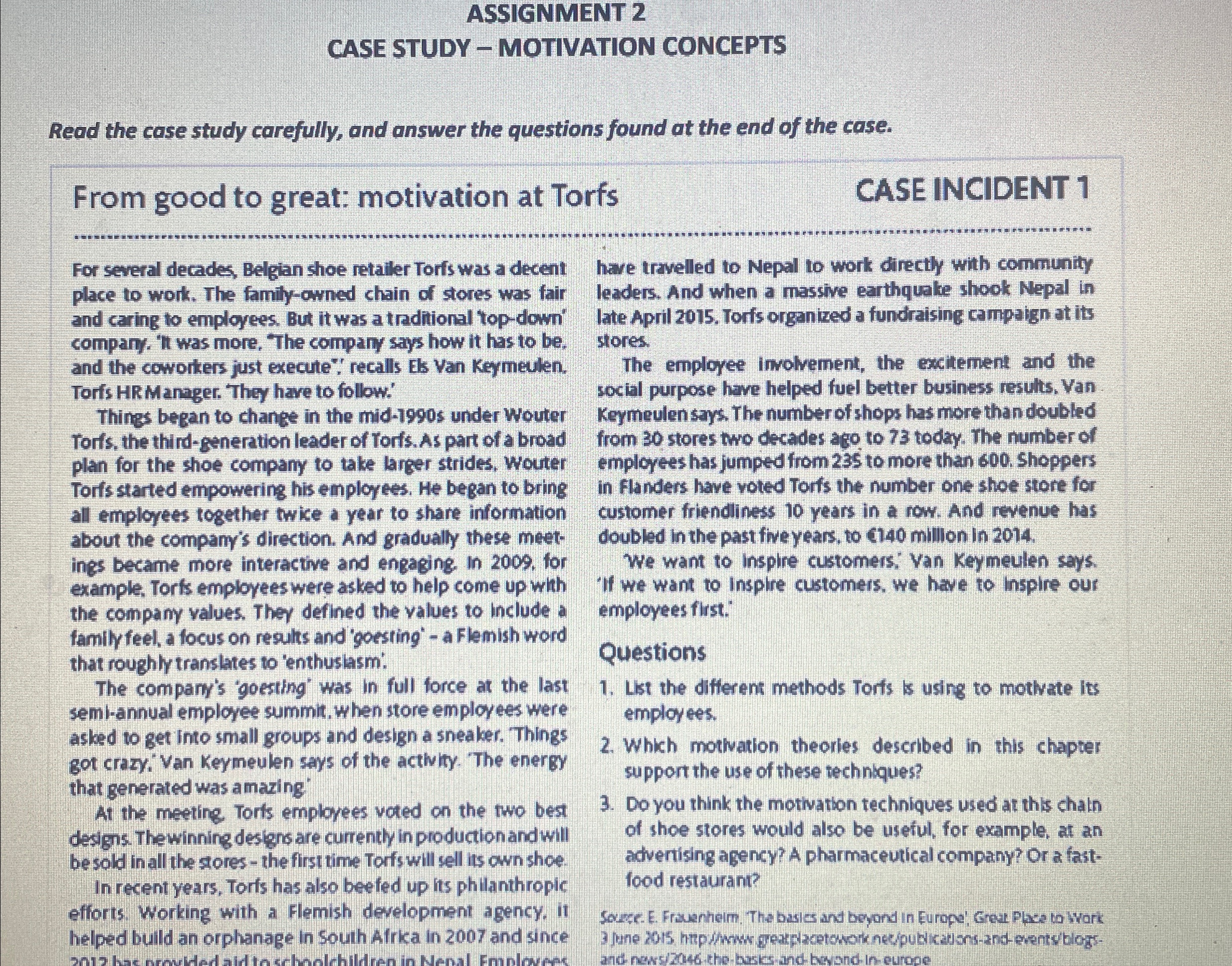  ASSIGNMENT 2 CASE STUDY - MOTIVATION CONCEPTS Read the case study