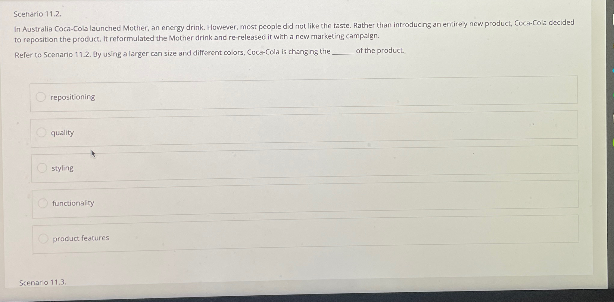  Scenario 11.2. In Australia Coca-Cola launched Mother, an energy drink. However,