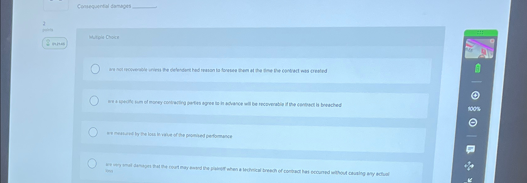  Consequential damages 2 points 8012145 Multiple Choice are not recoverable unless
