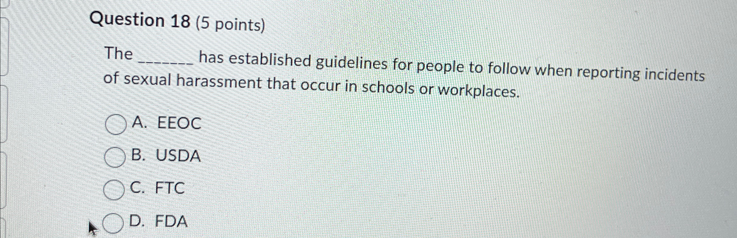  Question 18(5 points) The q, has established guidelines for people to