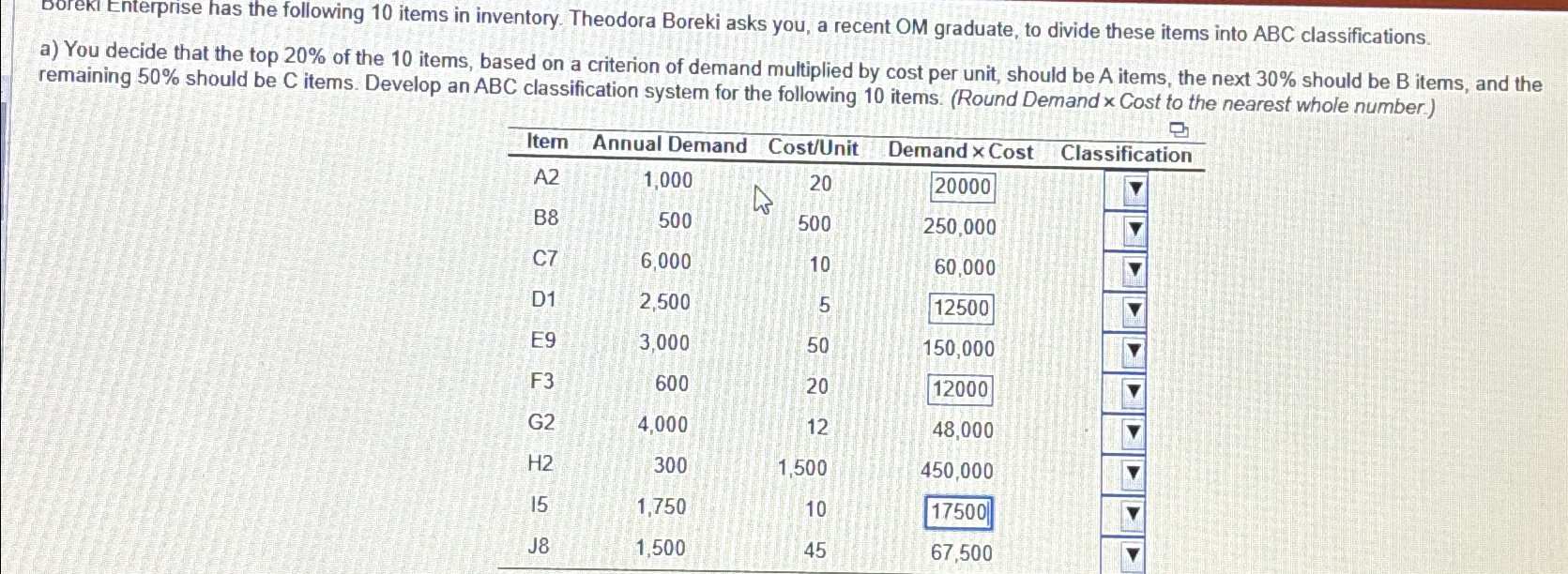  a) You decide that the top 20% of the 10 items,
