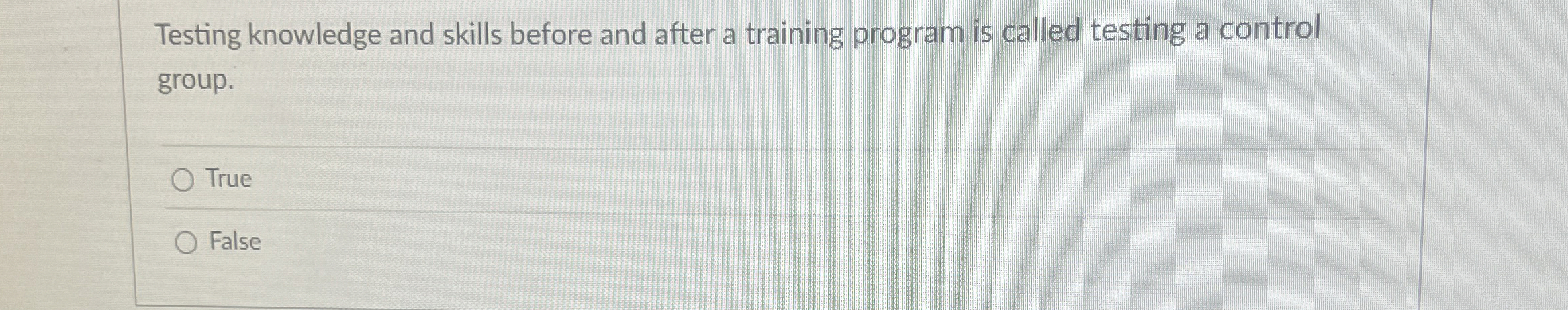  Testing knowledge and skills before and after a training program is