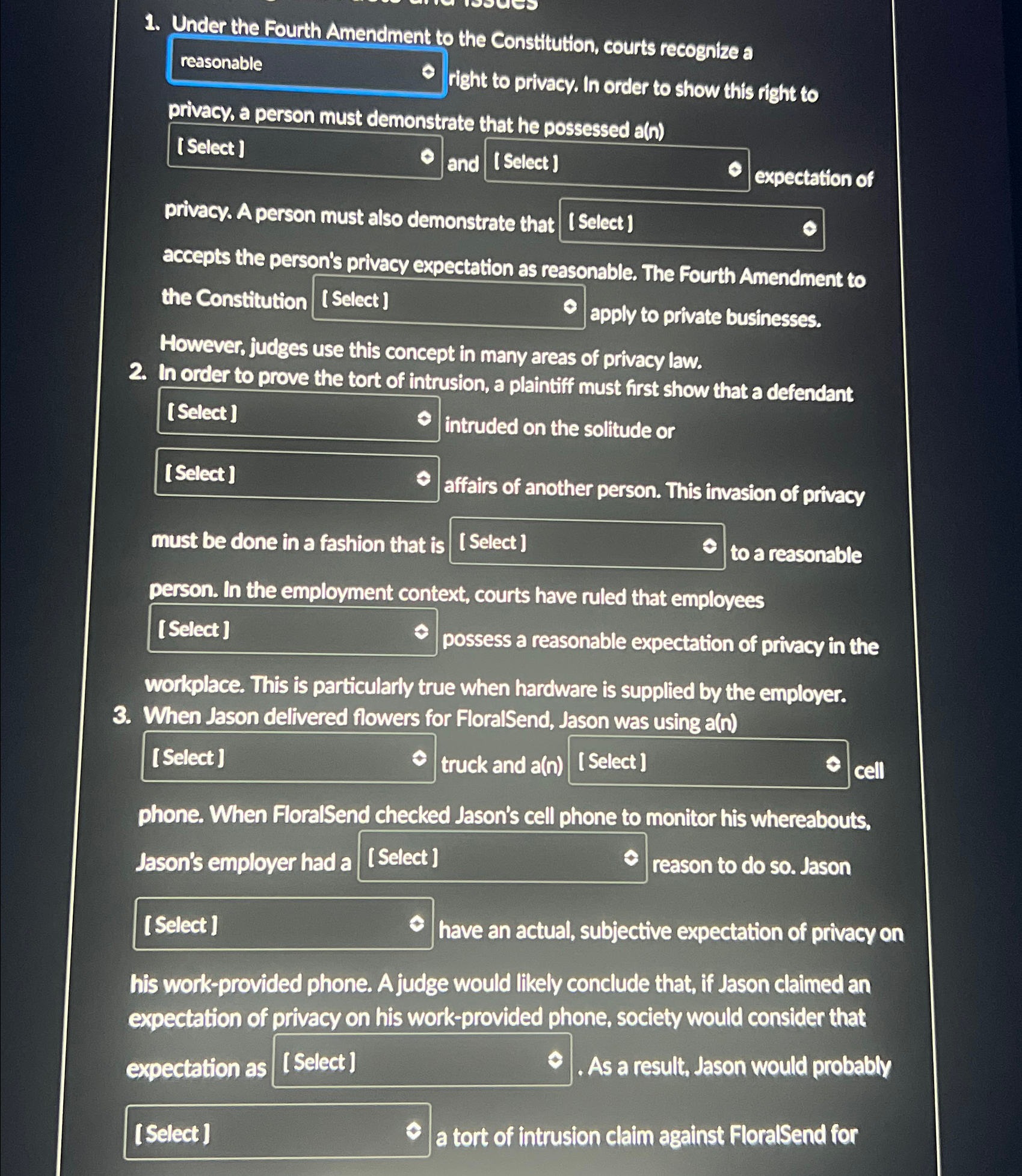  Under the Fourth Amendment to the Constitution, courts recognize a right