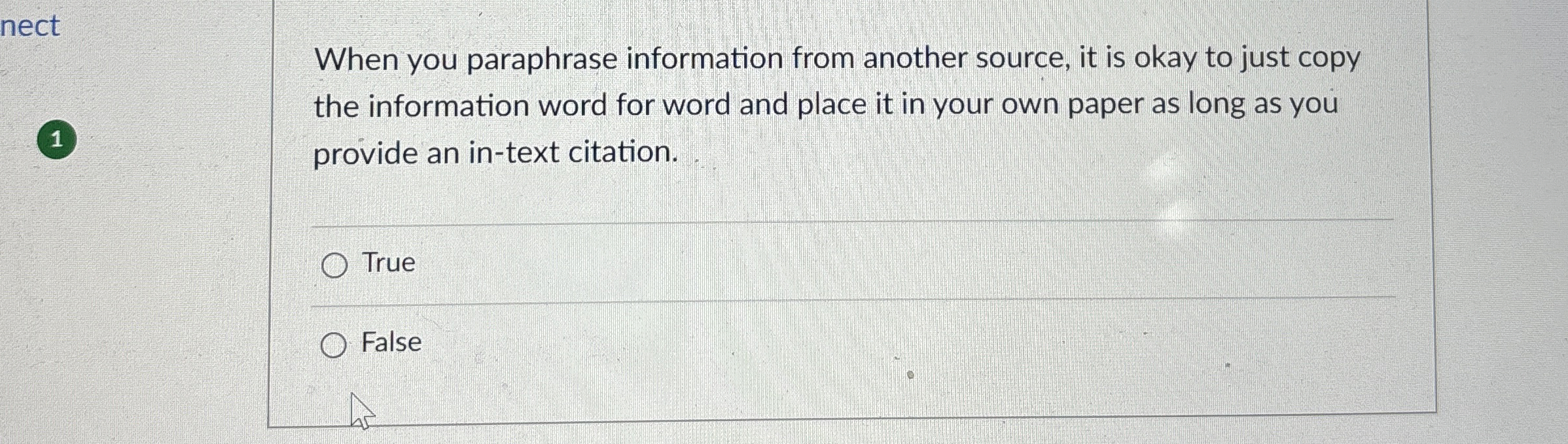  When you paraphrase information from another source, it is okay to