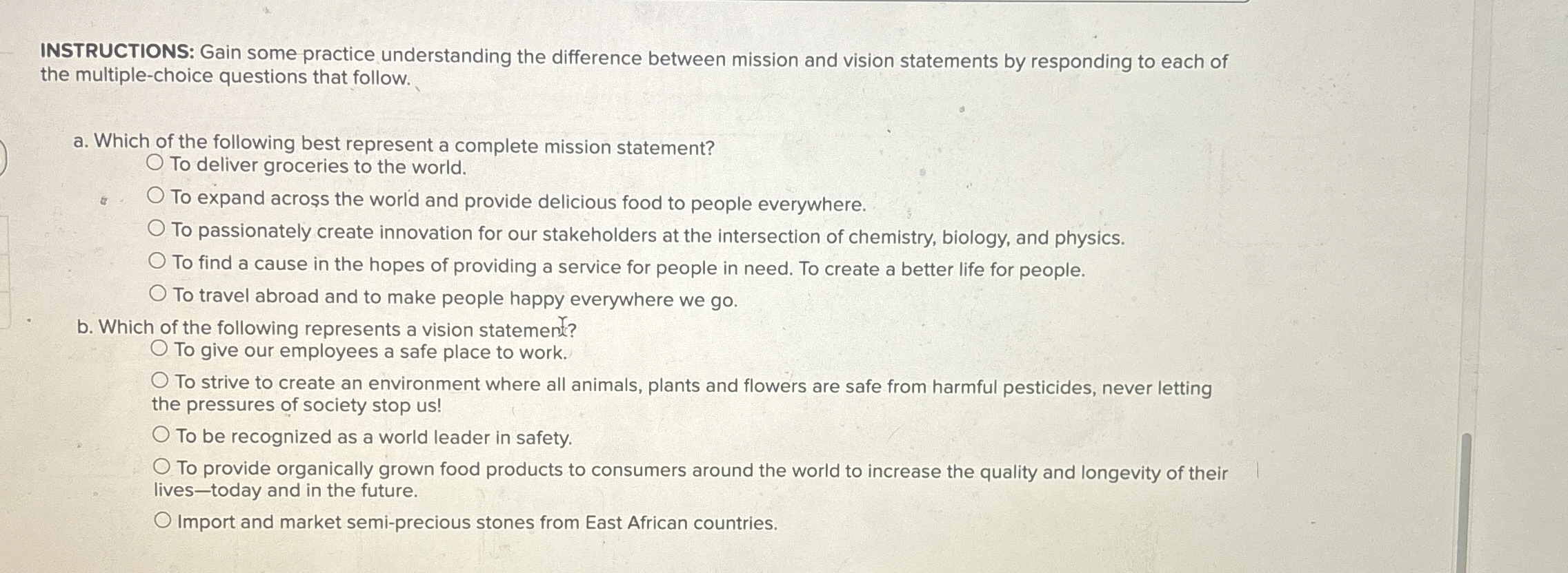  INSTRUCTIONS: Gain some practice understanding the difference between mission and vision