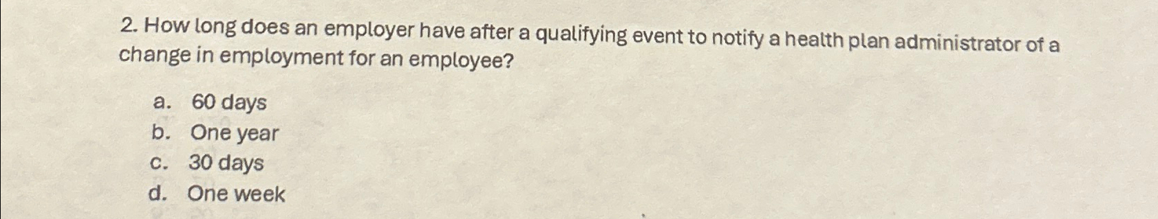  How long does an employer have after a qualifying event to