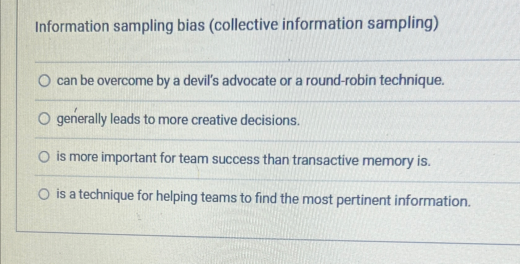  Information sampling bias (collective information sampling) can be overcome by a