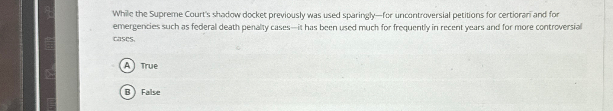  While the Supreme Court's shadow docket previously was used sparingly-for uncontroversial