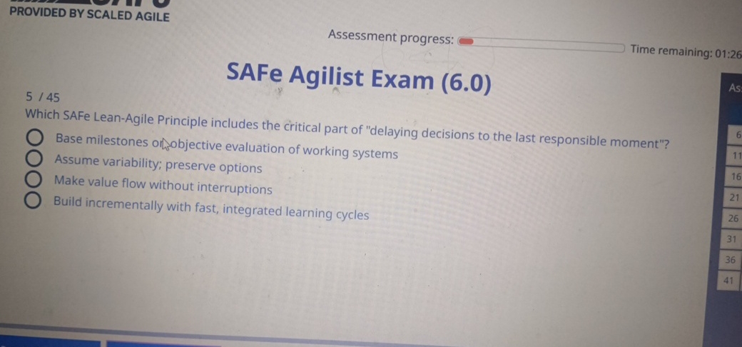  PROVIDED BY SCALED AGILE Assessment progress: Time remaining: 01:26 545 SAFe