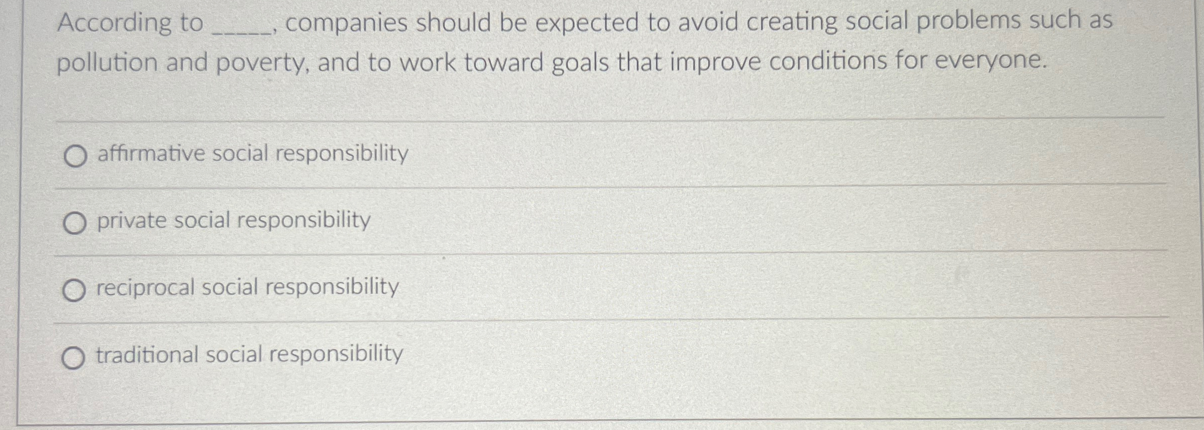  According to companies should be expected to avoid creating social problems