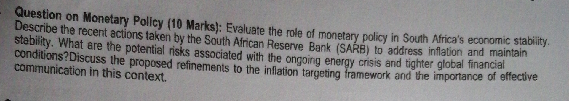  Question on Monetary Policy (10 Marks): Evaluate the role of monetary
