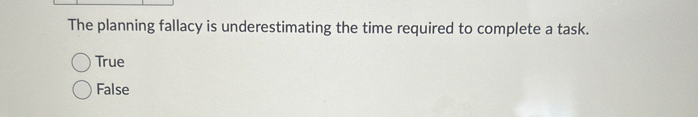  The planning fallacy is underestimating the time required to complete a