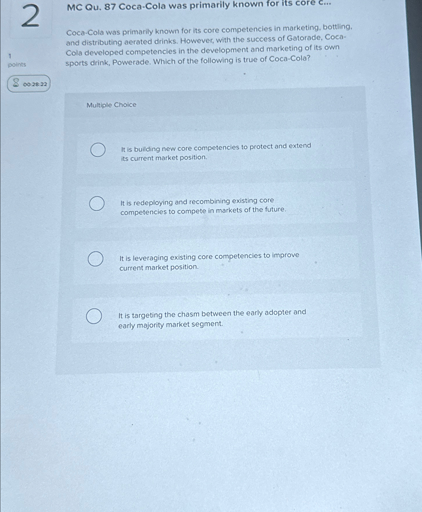  MC Qu.87 Coca-Cola was primarily known for its core C... Coca-Cola