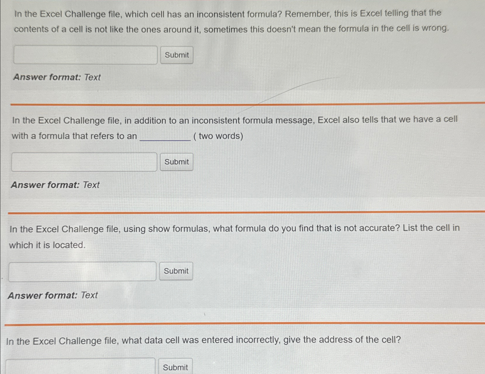  In the Excel Challenge file, which cell has an inconsistent formula?