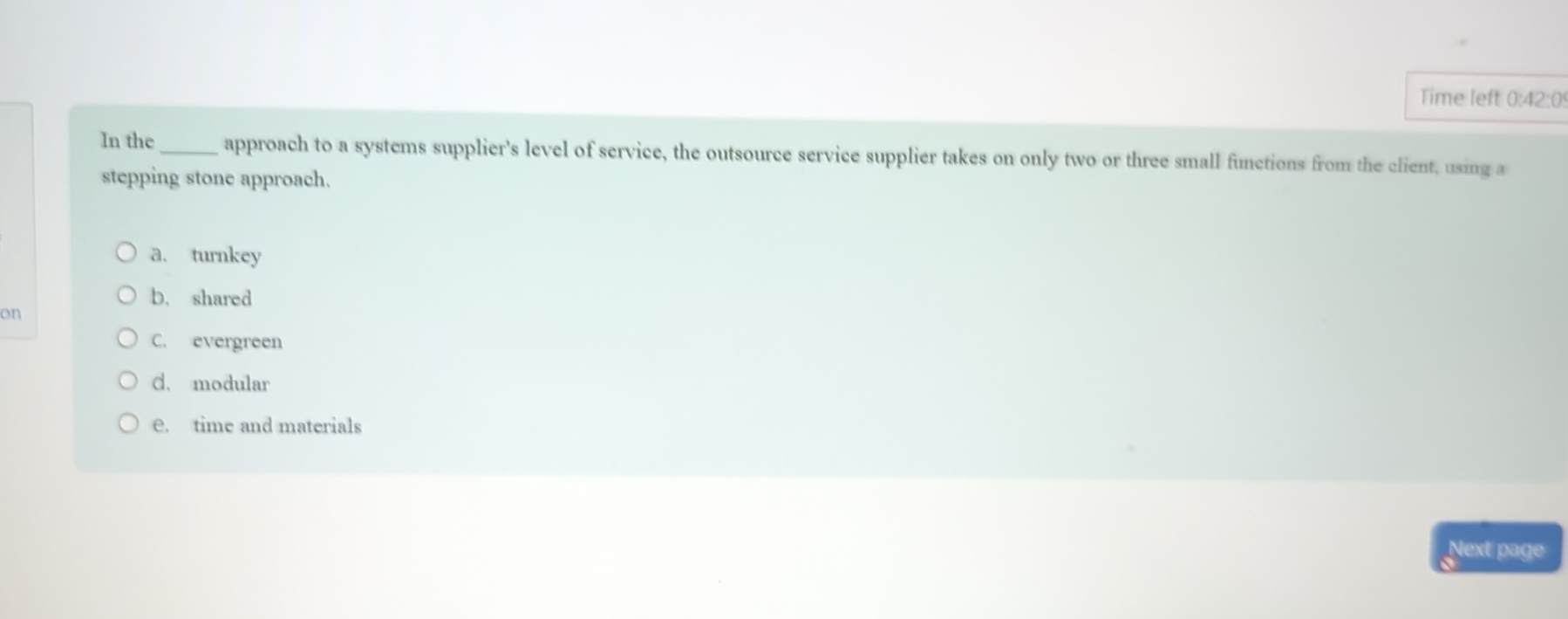  Time left 0:42:0s In the approach to a systems supplier's level