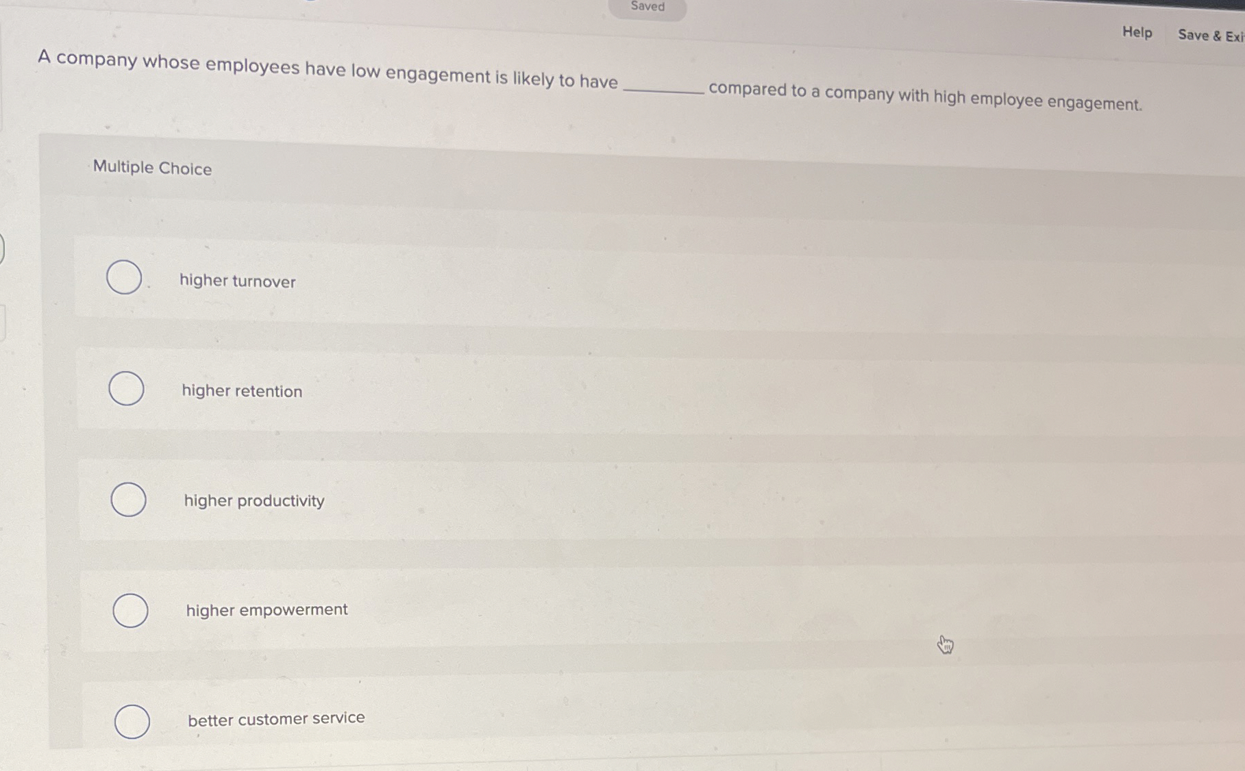  Saved Help Save & Exi A company whose employees have low