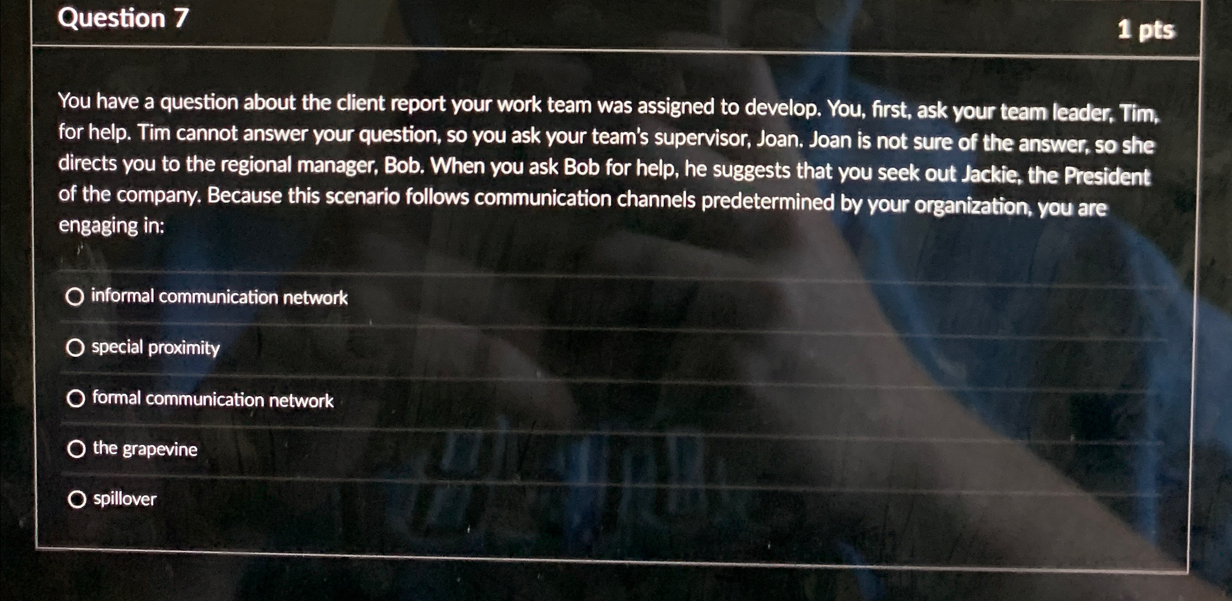  Question 7 You have a question about the client report your