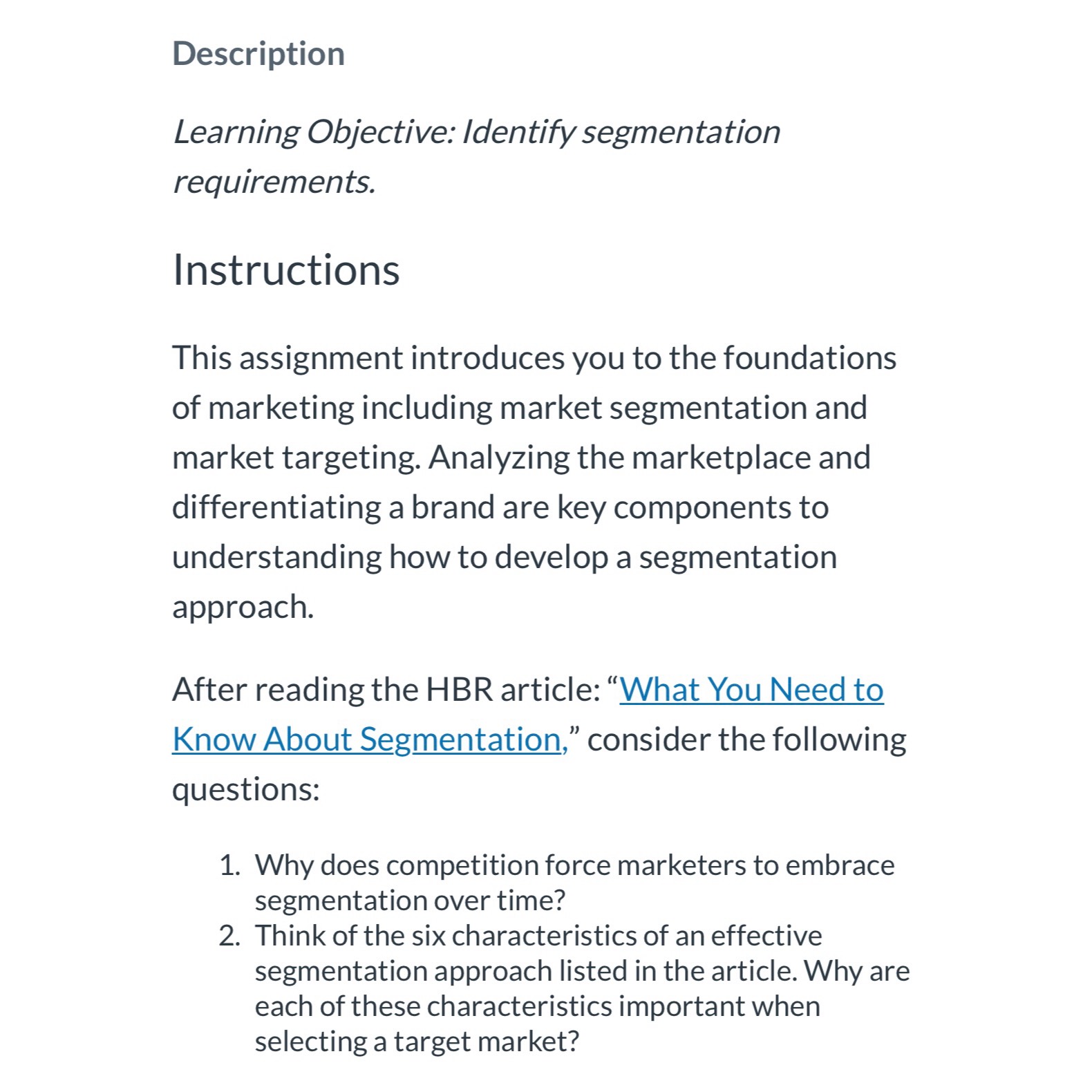  Description Learning Objective: Identify segmentation requirements. Instructions This assignment introduces you