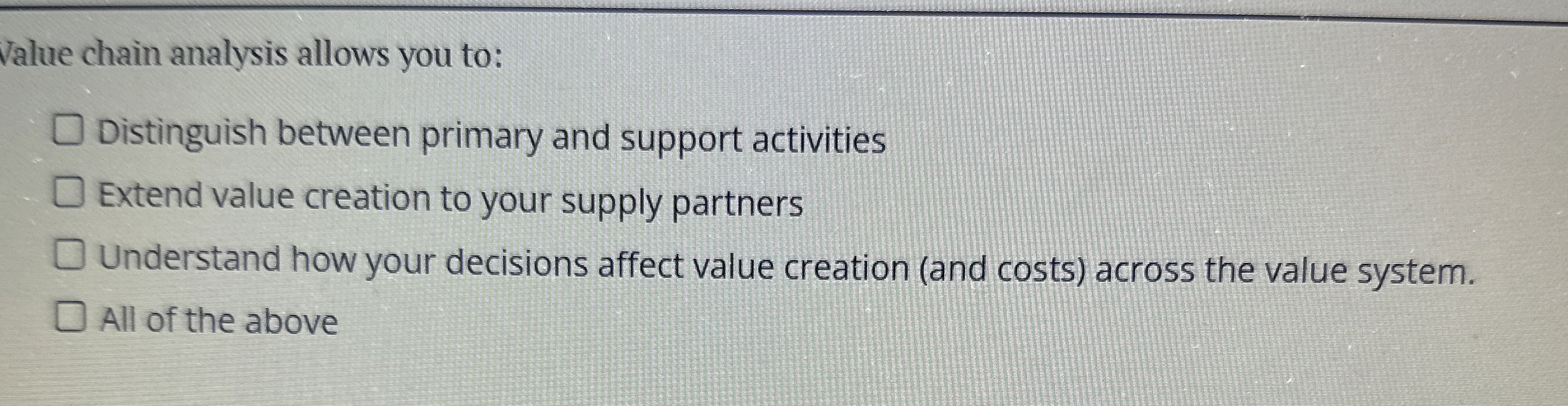  value chain analysis allows you to: Distinguish between primary and support