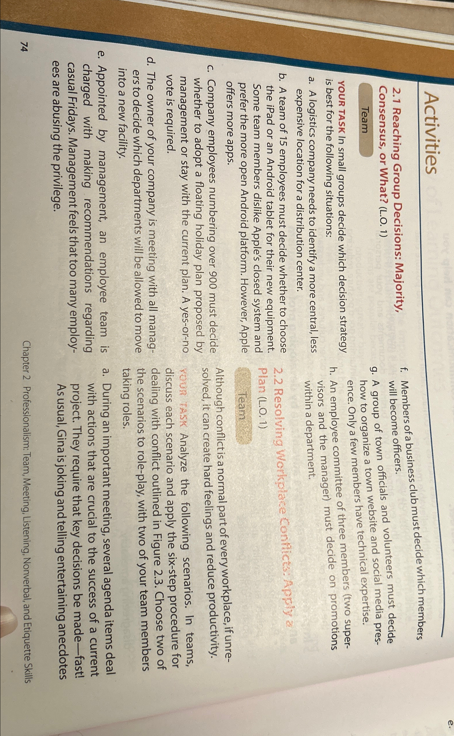  Activities 2.1 Reaching Group Decisions: Majority, Consensus, or What? (L.O.1) YOUR