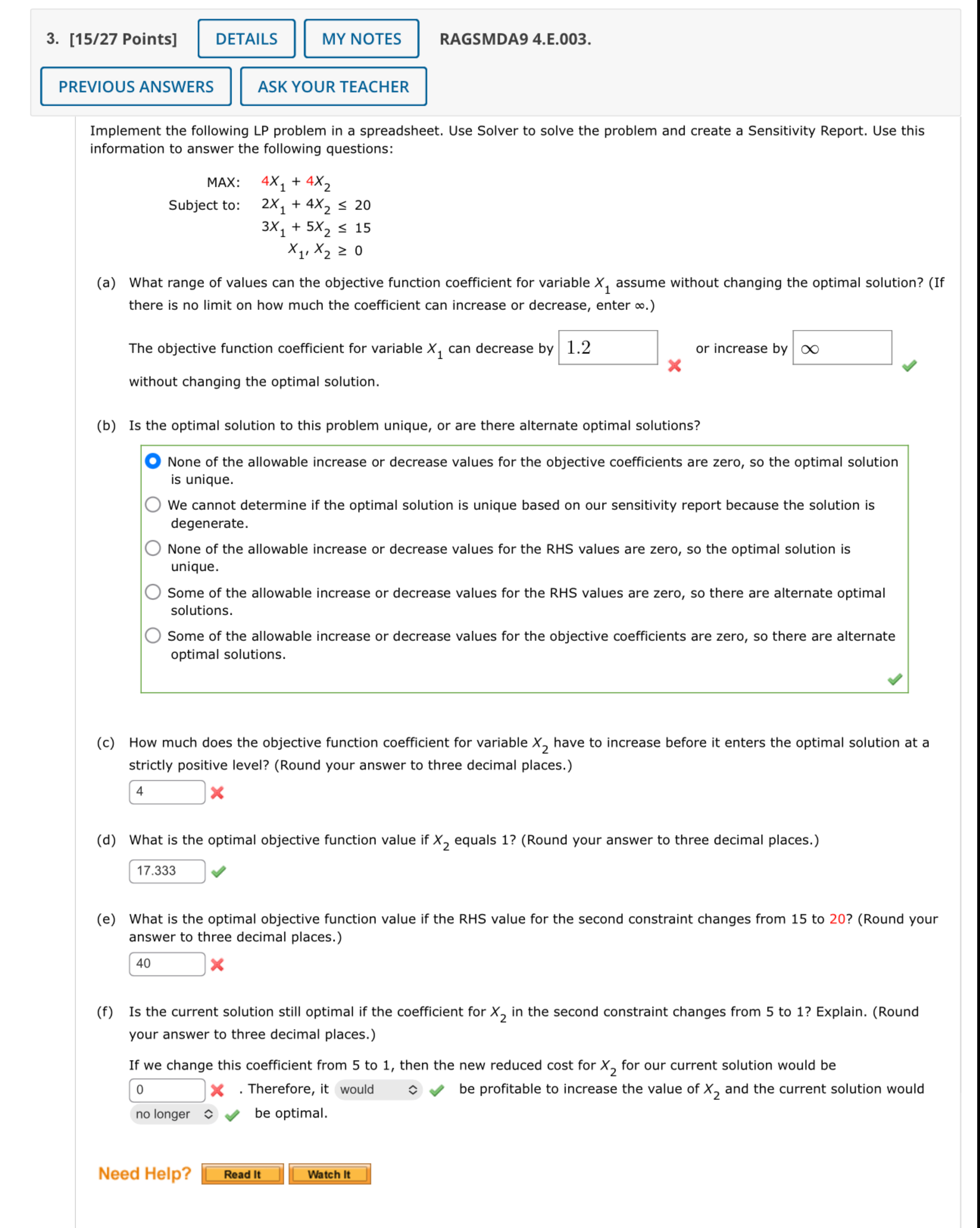  Implement the following LP problem in a spreadsheet. Use Solver to