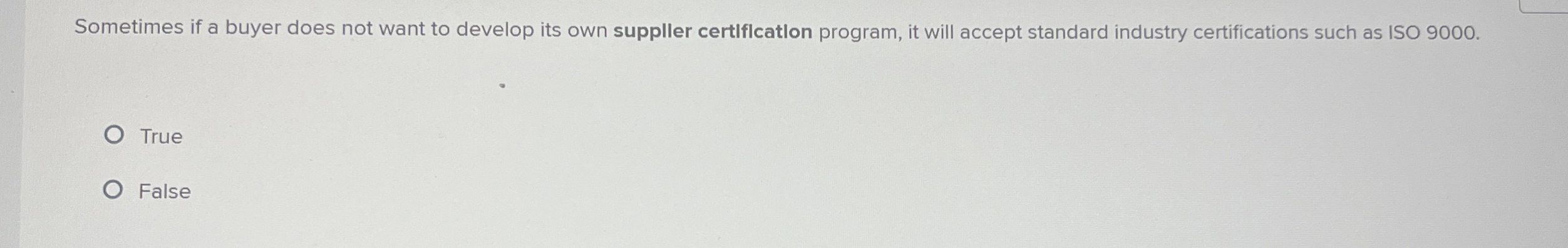  Sometimes if a buyer does not want to develop its own