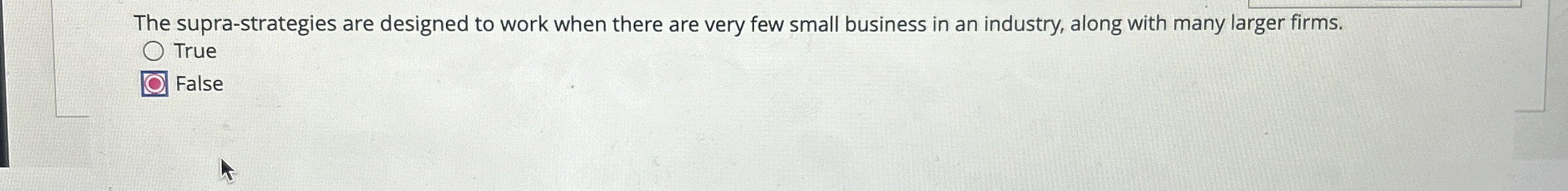  The supra-strategies are designed to work when there are very few