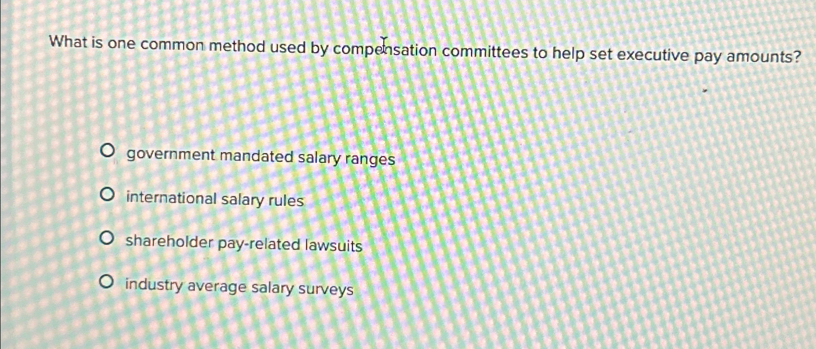  What is one common method used by compensation committees to help