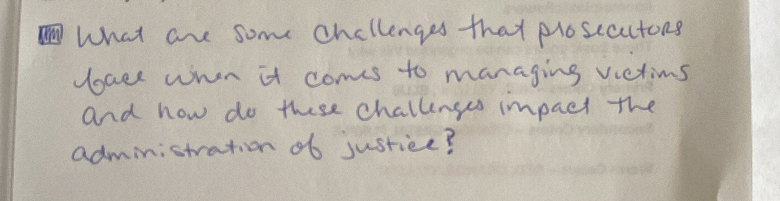  What are some challenges that pRosecutors Face when it comes to