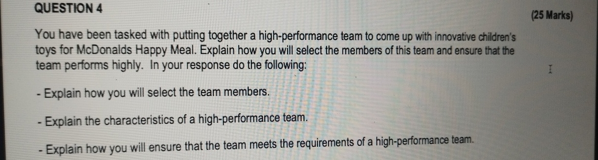  QUESTION 4 (25 Marks) You have been tasked with putting together