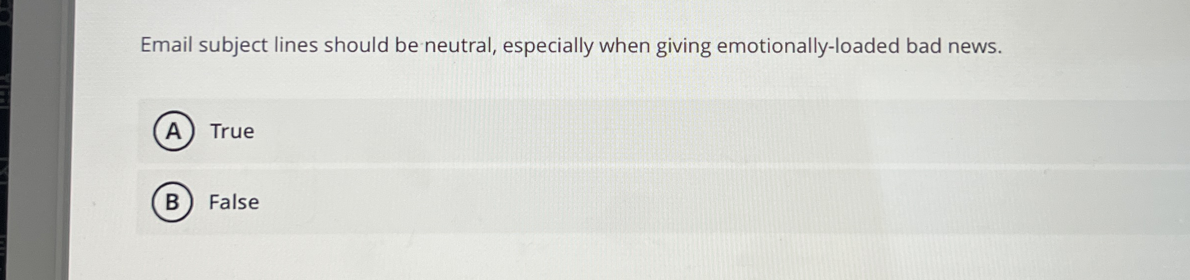  Email subject lines should be neutral, especially when giving emotionally-loaded bad