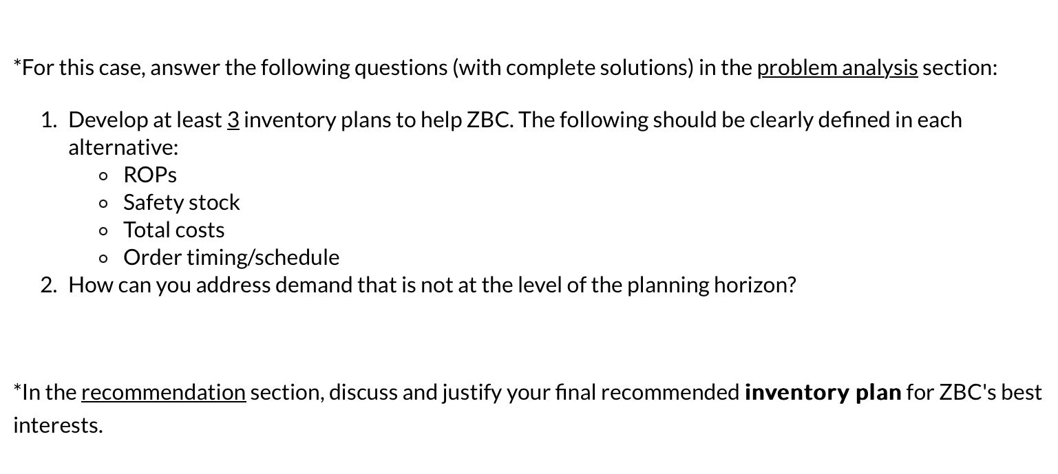  *For this case, answer the following questions (with complete solutions) in