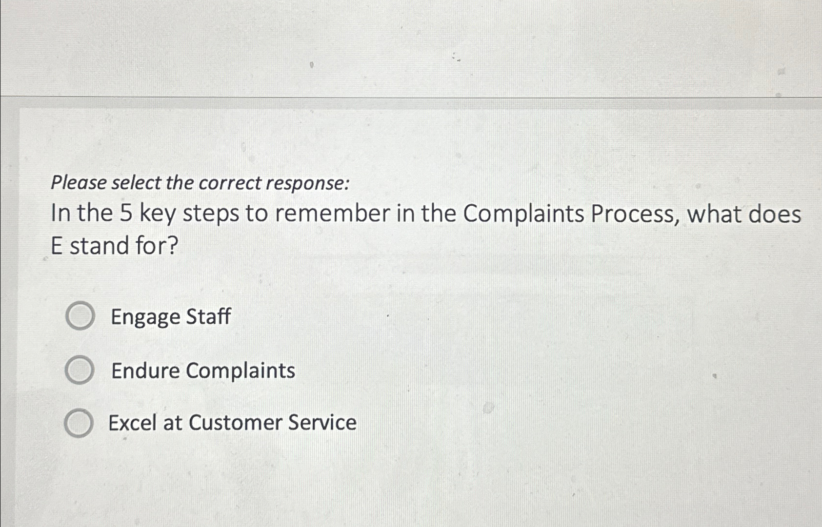  Please select the correct response: In the 5 key steps to