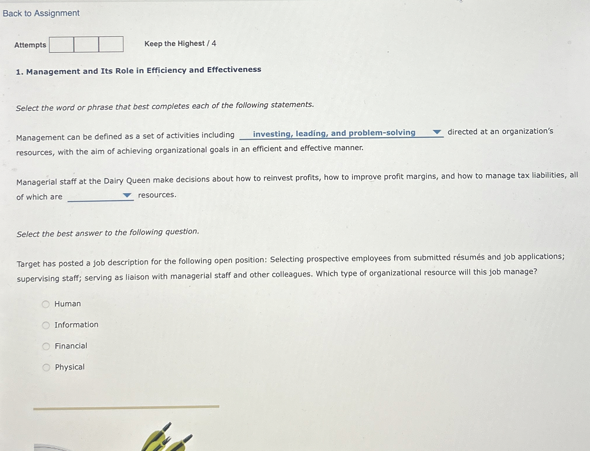  Back to Assignment Attempts Keep the Highest /4 Management and Its